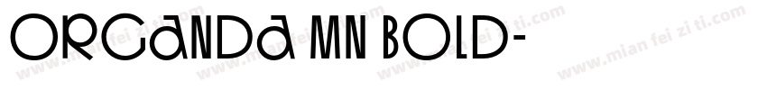 Organda MN Bold字体转换